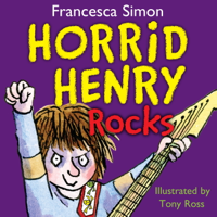 Francesca Simon - Horrid Henry Rocks artwork