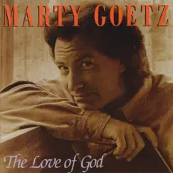 The Love of God by Marty Goetz album reviews, ratings, credits