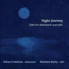 Night Journey (Odes for Shakuhachi & Cello) album lyrics, reviews, download