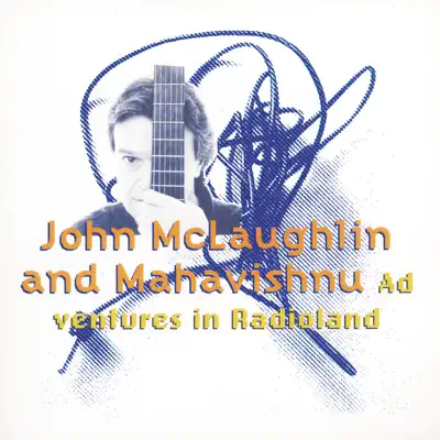 Adventures in Radioland - John McLaughlin