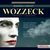 Wozzeck, Op. 16: Scene 1, "Langsam, Wozzeck, langsam!" (Hauptmann, Wozzeck, Chor) song lyrics