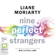 Liane Moriarty - Nine Perfect Strangers (Unabridged)