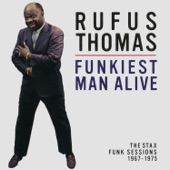 Rufus Thomas - Let The Good Times Roll