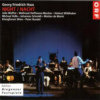 Haas - Night by Julie Moffat, Helmut Windhaber, Peter Rundel & Klangforum Wien album reviews, ratings, credits