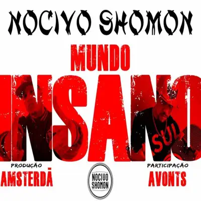 Mundo Insano (feat. Avonts) - Single - Nocivo Shomon