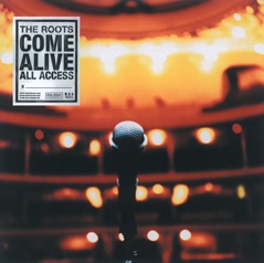 The Roots Come Alive (Live)