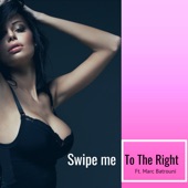 Swipe Me to the Right (feat. Marc Batrouni) artwork