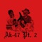 Ak-47, Pt. 2 (feat. Cocaine Krueger) - Apoc Krysis lyrics