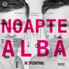 Noapte Albă - Single, 2015