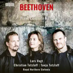Beethoven: Triple Concerto & Piano Concerto No. 3 by Christian Tetzlaff, Tanja Tetzlaff, Lars Vogt & Northern Sinfonia album reviews, ratings, credits