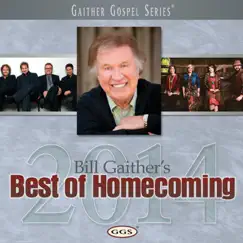 Bill Gaither's Best of Homecoming 2014 by Various Artists album reviews, ratings, credits