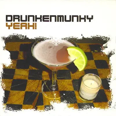 Yeah! - Single - Drunkenmunky