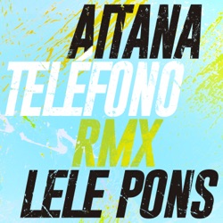 Aitana Ocaña & Ana Guerra - TELÉFONO