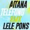 TELÉFONO - Aitana & Lele Pons lyrics