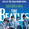 Live at the Hollywood Bowl album lyrics, reviews, download