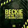 Kom Me Testen (feat. Mario Cash) - Single album lyrics, reviews, download