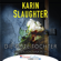 Karin Slaughter - Die gute Tochter