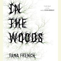 Tana French - In the Woods: A Novel (Unabridged) artwork