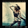 The Elegance of Electronic Music - Future House Edition #5