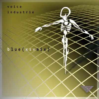Blue (XSV Mix) - Single - Voice Industrie