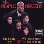 The Staple Singers - Will the Circle Be Unbroken