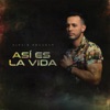 Así Es La Vida - Single