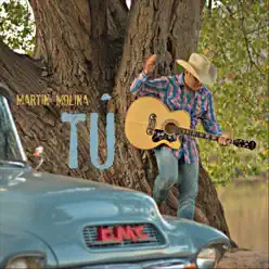 Tú - Single - Martín Molina Tú - Single - Martín Molina