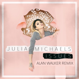 Issues (Alan Walker Remix) - Single