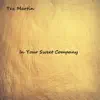 In Your Sweet Company - Single album lyrics, reviews, download