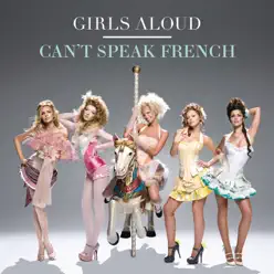 Can't Speak French - EP - Girls Aloud