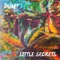 Little Secrets (feat. DamienDamien) - BUNT. lyrics