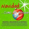 Navidad...Como Tú, Boricua : Tributo a Grandes en la Navidad