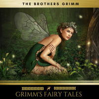 Jacob Grimm, Wilhelm Grimm & Golden Deer Classics - Grimm's Fairy Tales artwork
