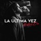 La Última Vez - Gustavo Elis lyrics