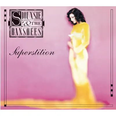 Superstition (Remastered and Expanded) - Siouxsie and The Banshees