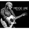 Become (Live in Scotland 2015) - Midge Ure