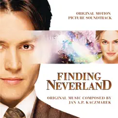 Finding Neverland (Soundtrack from the Motion Picture) by Jan A.P. Kaczmarek album reviews, ratings, credits