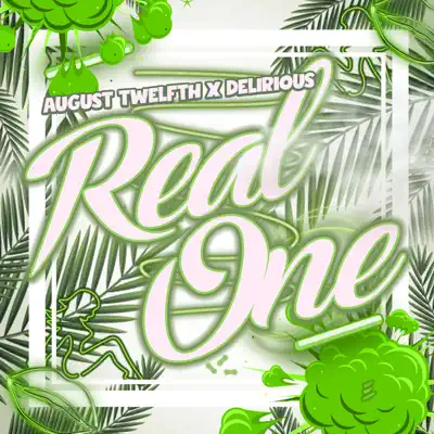 Real One - Single - Delirious?