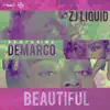 Stream & download Beautiful (feat. Demarco)