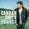 Canaan Smith - Hole In a Bottle