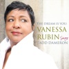 The Dream Is You: Vanessa Rubin Sings Tadd Dameron, 2019