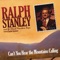 Cotton-Eyed Joe (feat. Charlie Sizemore) - Ralph Stanley & The Clinch Mountain Boys lyrics