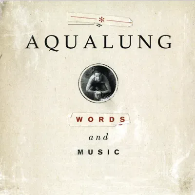 Words and Music - Aqualung