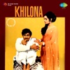 Khilona (Original Motion Picture Soundtrack)