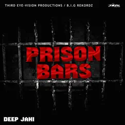 Prison Bars - Single by Deep Jahi album reviews, ratings, credits