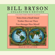 Bill Bryson - Bill Bryson Collector's Edition: Notes from a Small Island, Neither Here Nor There, and I'm a Stranger Here Myself (Abridged)
