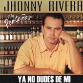 Jhonny Rivera - Es Mi Madre