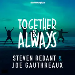 Together & Always - EP by Steven Redant & Joe Gauthreaux album reviews, ratings, credits