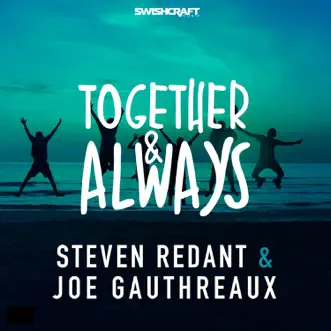 Together & Always (Sagi Kariv Remix) by Steven Redant & Joe Gauthreaux song reviws