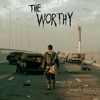 The Worthy (Original Motion Picture Soundtrack)